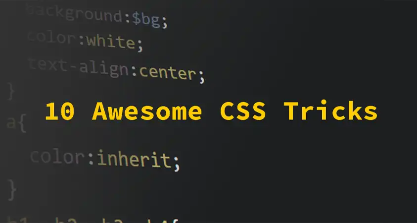 حيل CSS مفيدة لمطوري الواجهة الأمامية